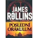 Poslední orákulum James Rollins