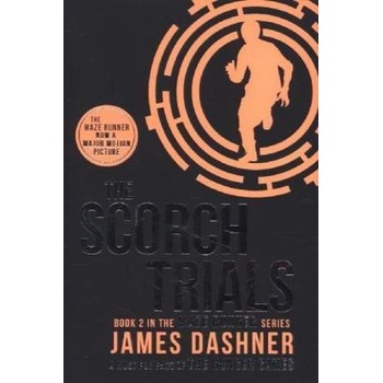 The Scorch Trials - The Maze Runner 2 - Dashner James