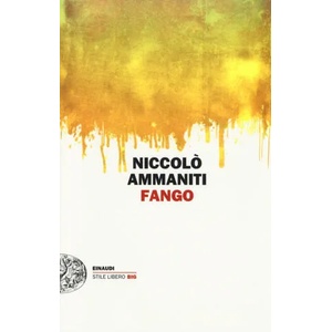 Fango | Niccolo Ammaniti (ISBN: 9788806222826)