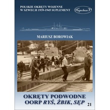 Okręty podwodne. OORP Ryś, Żbik, Sęp. Polskie okręty wojenne w Wielkiej Brytanii 1939-1945