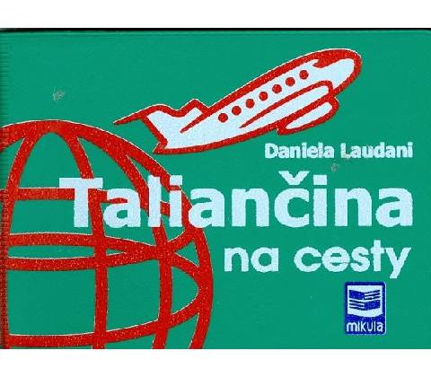 Taliančina na cesty