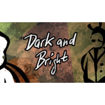 Dark and Bright