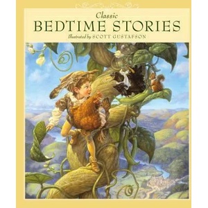 Classic Bedtime Stories | Scott Gustafson (ISBN: 9781579657604)