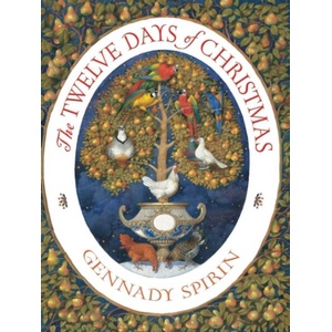 The Twelve Days of Christmas | Gennady Spirin (ISBN: 9781542008228)