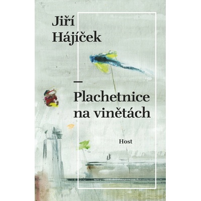 Plachetnice na vinětách - Hájíček Jiří