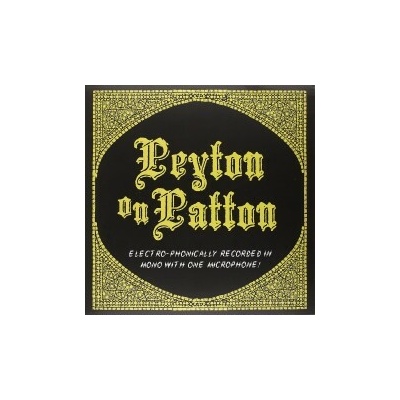 REVEREND PEYTONS BIG DAMN BAND: PEYTON ON PATTON LP
