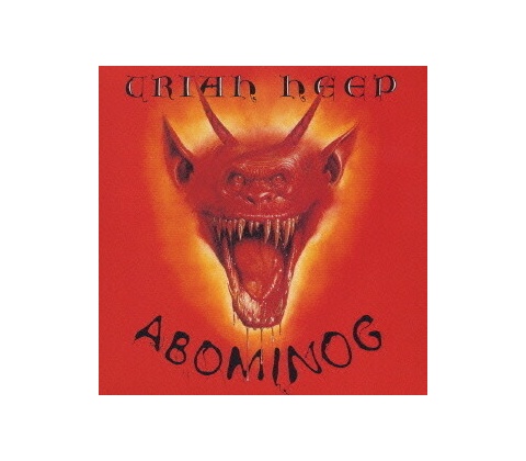 URIAH HEEP: ABOMINOG CD