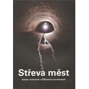 Střeva měst
