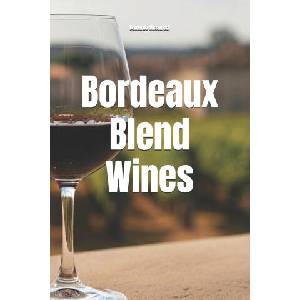 Bordeaux Blend Wines | Bernardo Musumeci (2025)