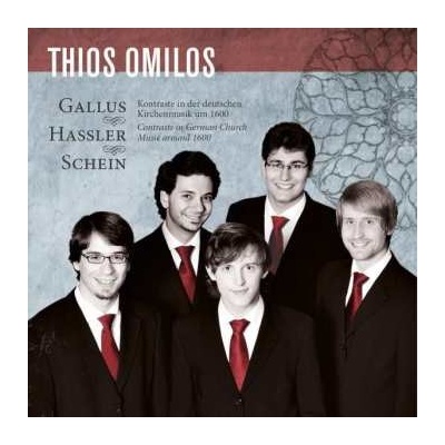Jacobus Gallus - Kontraste In Der Deutschen Kirchenmusik Um 1600 - Contrasts In German Church Music Around 1600 CD