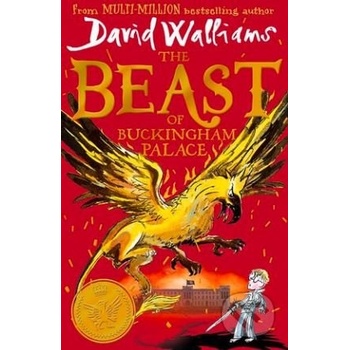 The Beast of Backingham Palace - David Walliams, Tony Ross ilustrácie