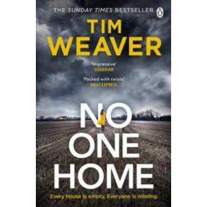 No One Home | Tim Weaver (ISBN: 9781405939492)