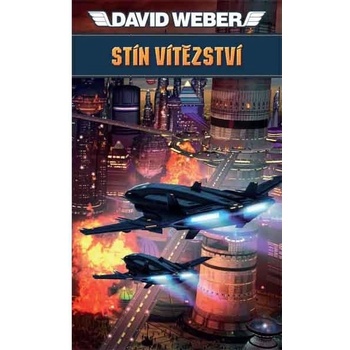 Stín vítězství - David Weber