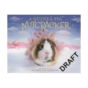 Guinea Pig Nutcracker | GOODWIN ALEX (ISBN: 9781526613325)