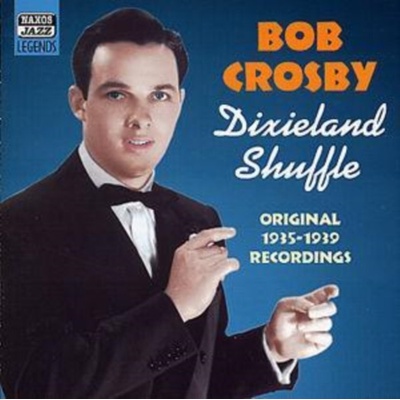 Crosby Bob - Dixieland Shuffle Vol. 1 CD