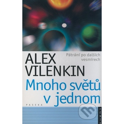 Mnoho světů v jednom - Alex Vilenkin