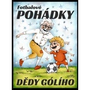 Fotbalové pohádky Dědy Gólího - Petr Elizeus