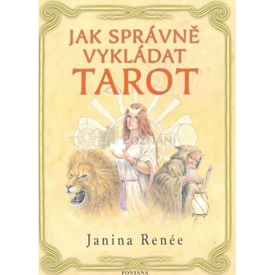 Jak správně vykládat tarot