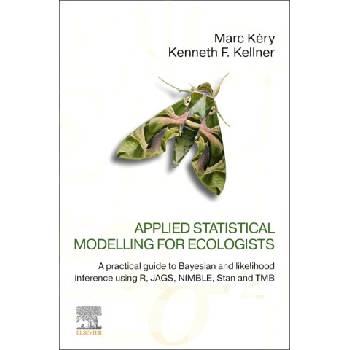 Applied Statistical Modelling for Ecologists | Marc Kéry, Kenneth Kellner