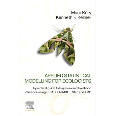 Applied Statistical Modelling for Ecologists | Marc Kéry, Kenneth Kellner