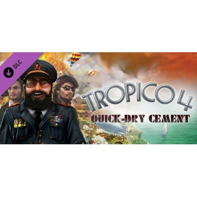 Tropico 4 Quick-dry Cement