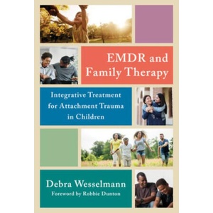 EMDR and Family Therapy | WESSELMANN DEBRA (ISBN: 9781324053354)