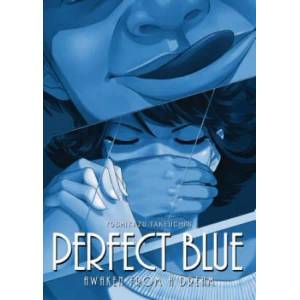 Perfect Blue: Awaken from a Dream (ISBN: 9781626927414)