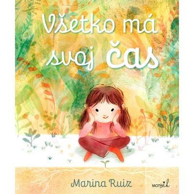 Všetko má svoj čas - Marina Ruiz