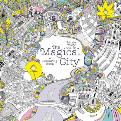 The Magical City - Lizzie Mary Cullen