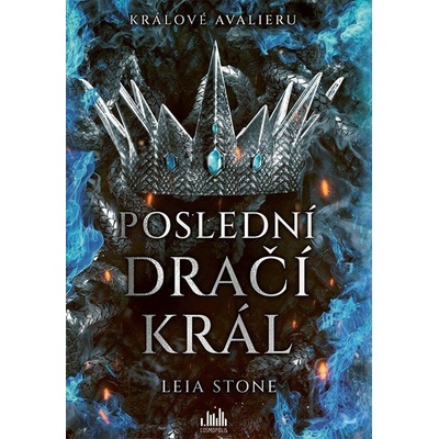 Králové Avalieru - Poslední dračí král Leia Stone 2025