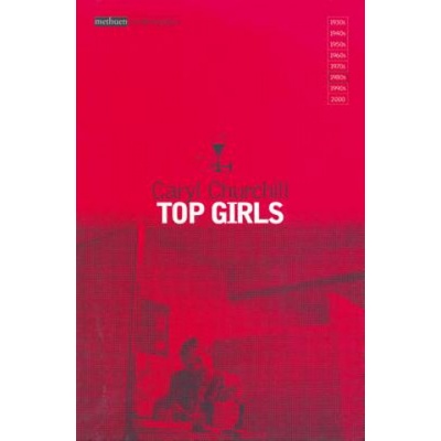 "Top Girls" - Caryl Churchill