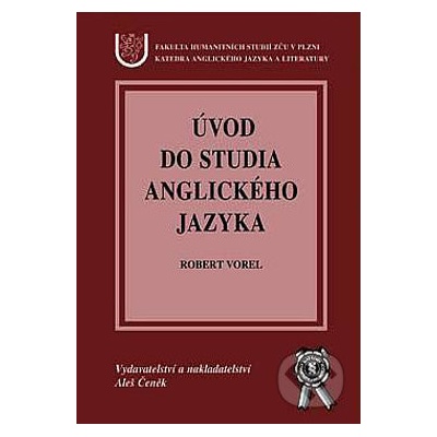 ÚVOD DO STUDIA ANGLICKÉHO JAZYKA