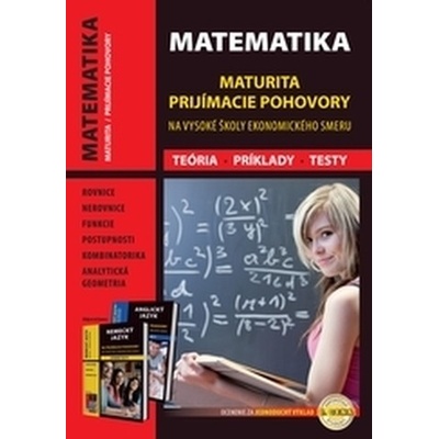 Matematika - maturita a prijímacie pohovory na vysoké školy ekonomického smeru - Slavomír Laluha, Nina Taňašiová