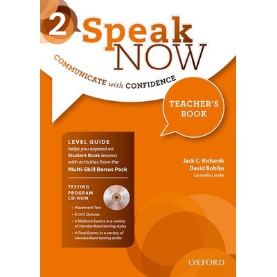 Speak Now 2 Teacher´s Book + CD ROM Richards, J. C. Bohlke D.