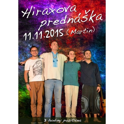 Hiraxova prednáška 11. 11. 2015 - 3 hodiny pozitívna - Baričák Pavel Hirax