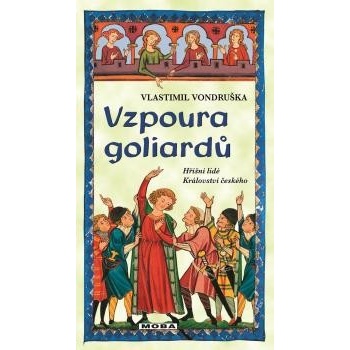 Vzpoura goliardů - Vlastimil Vondruška