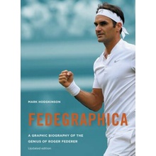 Fedegraphica - A Graphic Biography of the Genius of Roger FedererPaperback