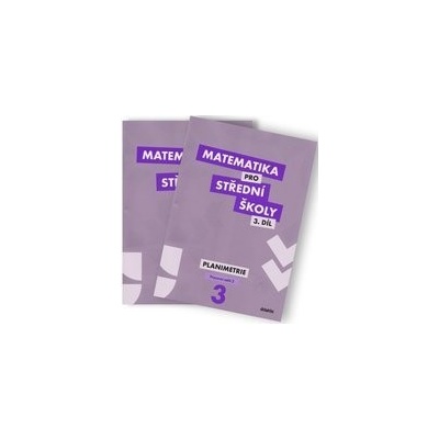 Matematika pro střední školy 3.díl Pracovní sešit dvě části