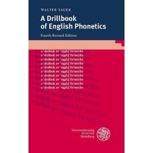 A Drillbook of English Phonetics - Sauer, Walter