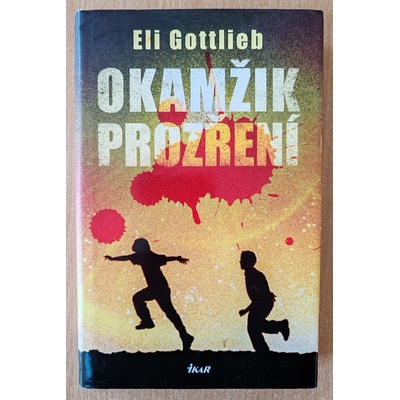 Okamžik prozření - Gottlieb Eli
