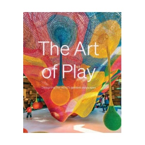 The Art of Play (ISBN: 9781914314698)