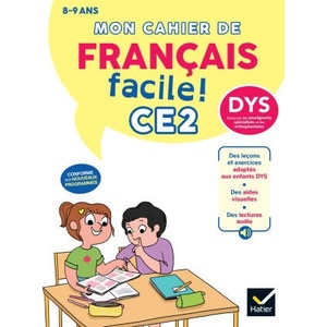 Mon cahier de Français facile DYS CE2 - Nouveau programme (2025)