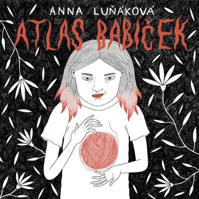 Atlas babiček - Luňáková Anna