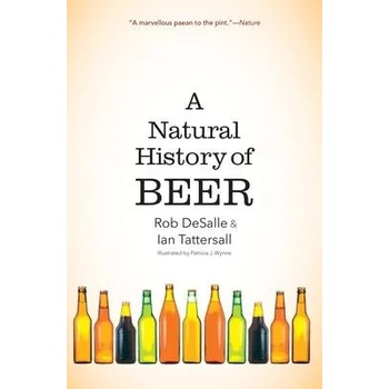 Image 1 of Natural History of Beer | Rob Desalle, Ian Tattersall, Patricia J. Wynne