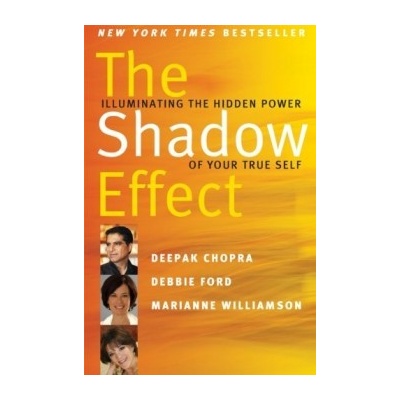 The Shadow Effect: Illuminating the Hidden Po... - Deepak Chopra