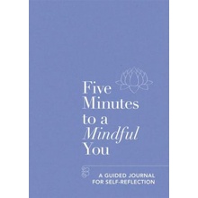 Five Minutes to a Mindful You