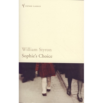 Sophie´s Choice Vintage Classics - W. Styron