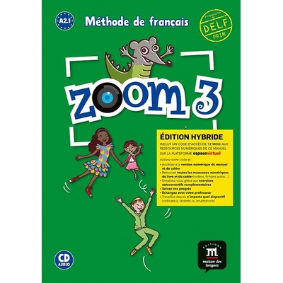 Zoom 3 (A2.1) - Édition hybride Livre de l´éleve + Espacevirtuel (12 mois)