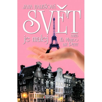 Svět je malej aneb El Mundo ist Petit - Jana Halešová