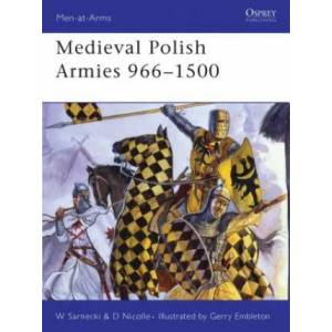 Medieval Polish Armies 966-1500 | David Nicolle (2008)